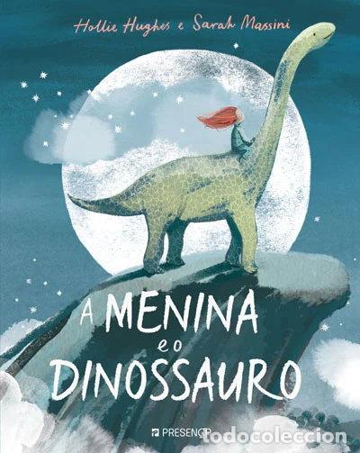 Libros: A menina e o dinossauro- 9789722368032