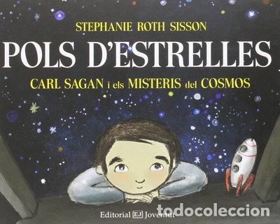 Libros: Pols d'estrelles. Carl Sagan i els misteris del cosmos- 9788426142474