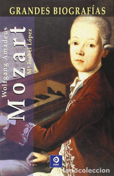 Libros: Wolfgang Amadeus Mozart- 9788497645669