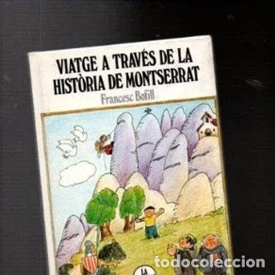 Libros: Viatge a través de la història de Montserrat- 9788472024304