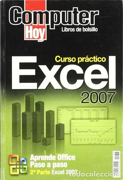Libros: Curso pr&aacute;ctico Excel 2007- 9788496512108