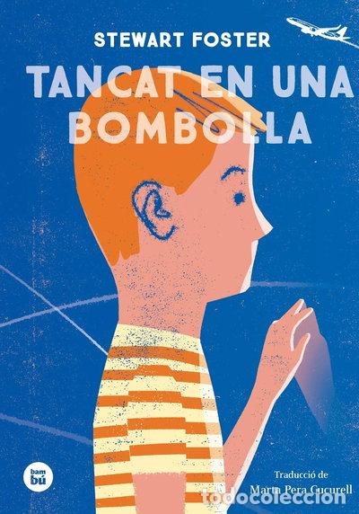 Libros: Tancat en una bombolla- 9788483435588