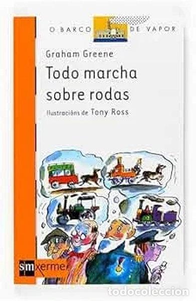 Libros: Todo marcha sobre rodas- 9788498540086