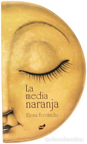 Libros: La media naranja- 9788492595006
