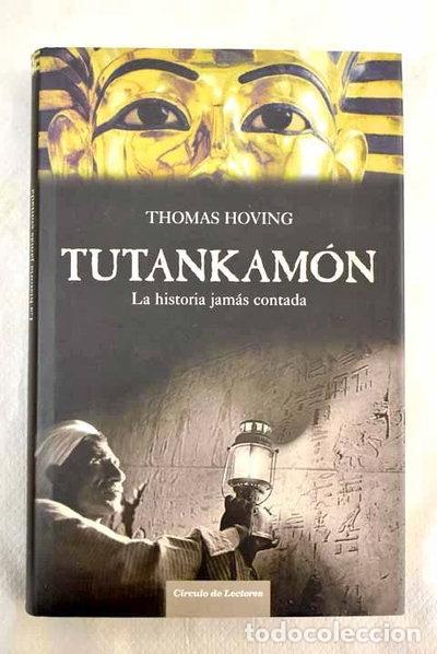 Livres: Tutankam&oacute;n: La historia jam&aacute;s contada- 9788467225839