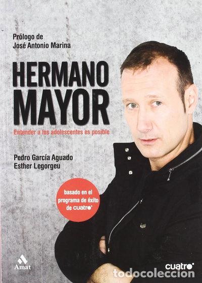 Libros: Hermano mayor: Entender a los adolescentes es posible- 9788497353588