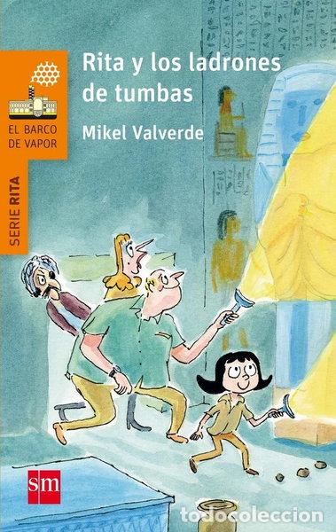 Libros: Rita y los ladrones de tumbas- 9788467594492