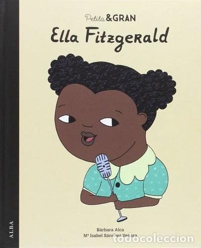 Libros: Petita & Gran Ella Fitzgerald- 9788490652756
