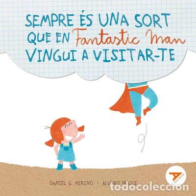 Libri di seconda mano: Sempre &eacute;s una sort que en Fantastic Man vingui a visitar-te- 9788447949281