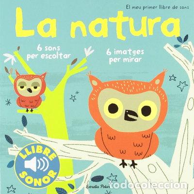 Livres: La natura. El meu primer llibre de sons- 9788499321158