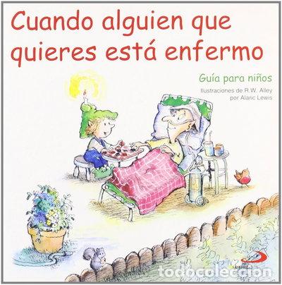 Livres: Cuando alguien que quieres est&aacute; enfermo- 9788428529327