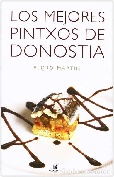 Livres: Los mejores pintxos de Donostia- 9788480919043