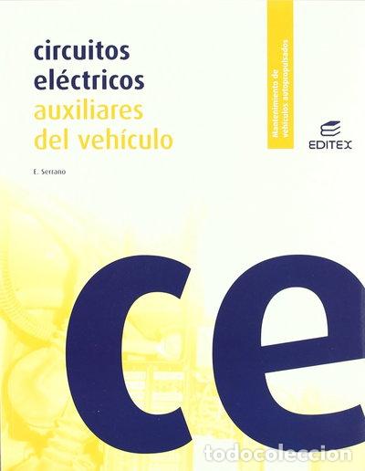 books: Circuitos el&eacute;ctricos auxiliares del veh&iacute;culo- 9788497714020