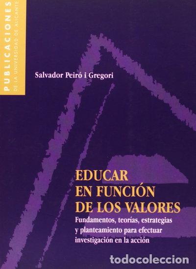 Libros: Educar en funci&oacute;n de los valores- 9788479085209