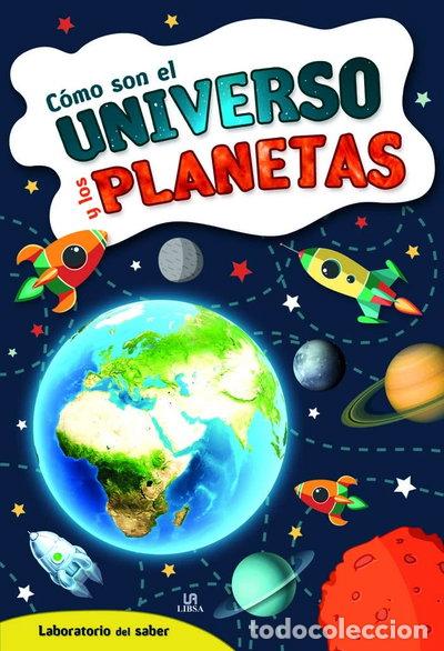 Libros: C&oacute;mo son el Universo y los Planetas- 9788466231510