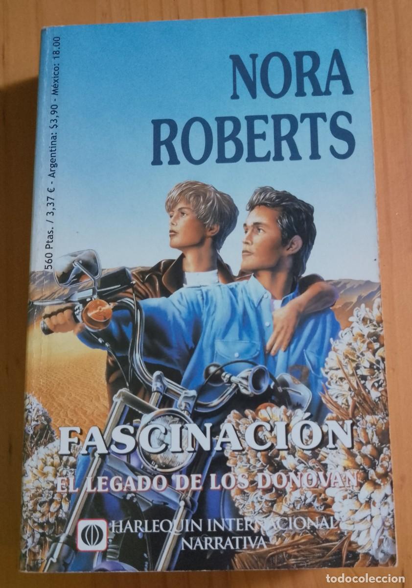 Libros: FASCINACI&Oacute;N - EL LEGADO DE LOS DONOVAN - NORA ROBERTS