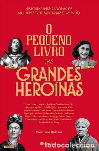 Libros: O Pequeno Livro das Grandes Hero&iacute;nas- 9789897024818