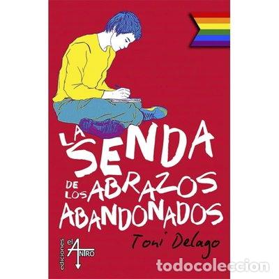 Libros: La senda de los abrazos abandonados- 9788412556902