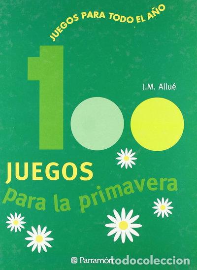 Libros: 100 Juegos para la primavera- 9788434217768