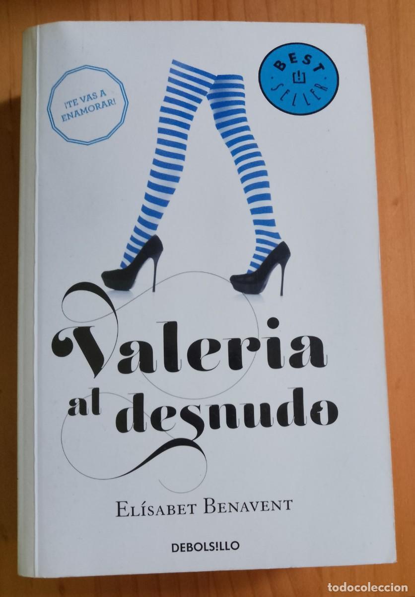 Libros: VALERIA AL DESNUDO - EL&Iacute;SABET BENAVENT