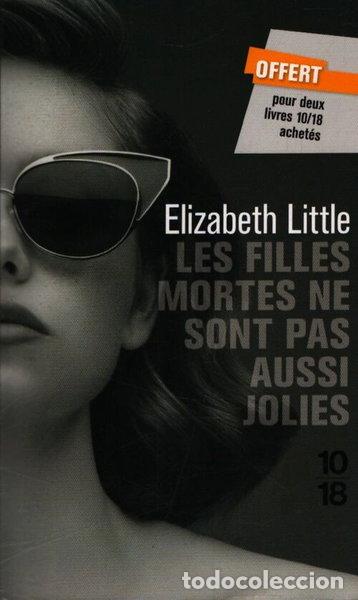 Libros: Les filles mortes ne sont pas aussi jolies- 9782264084293