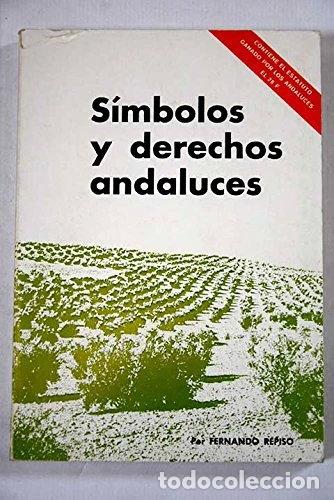 Libros: S&iacute;mbolos y derechos andaluces- 9788430030248