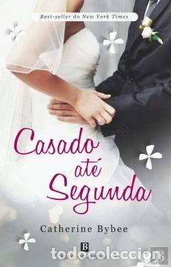 Libros: Casado at&eacute; segunda- 9789722529839