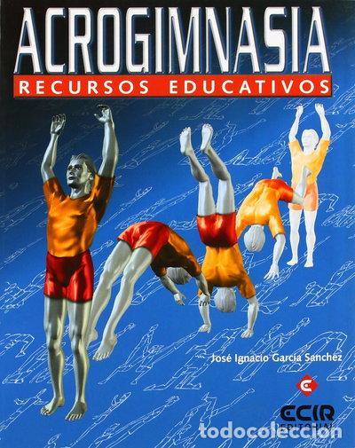 Libros: Acrogimnasia-Recursos Educativos- 9788470655234