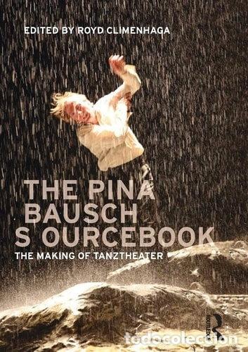 Libros: The Pina Bausch Sourcebook- 9780415618021