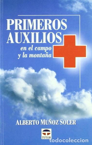 Livres: Primeros auxilios en el campo y la monta&ntilde;a- 9788479022341