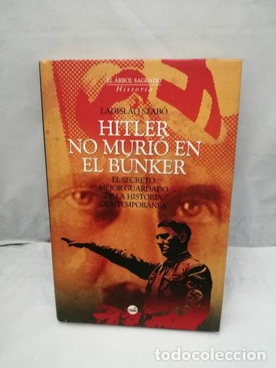 Livres: Hitler no muri&oacute; en el b&uacute;nker- 9788496129856