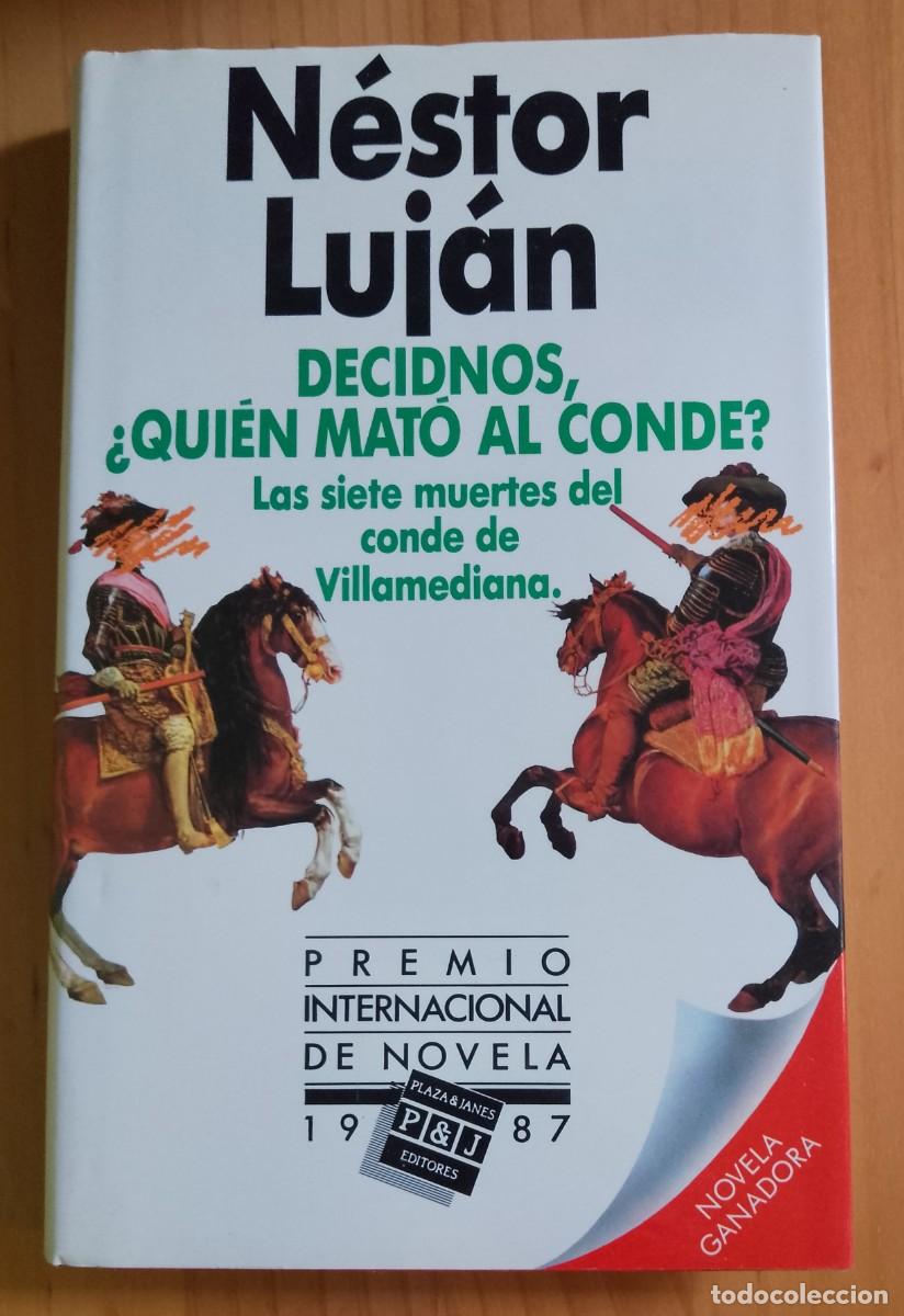 Libros: DECIDNOS, &iquest;QUI&Eacute;N MAT&Oacute; AL CONDE? - LAS SIETE MUERTES DEL CONDE VILLAMEDIANA - N&Eacute;STOR LUJ&Aacute;N