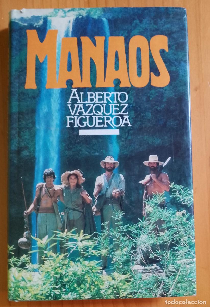 Libros: MANAOS - ALBERTO VAZQUEZ FIGUEROA