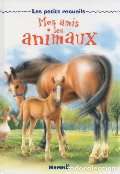 Libros: Les petits recueils - Mes amis les animaux- 9782508022142