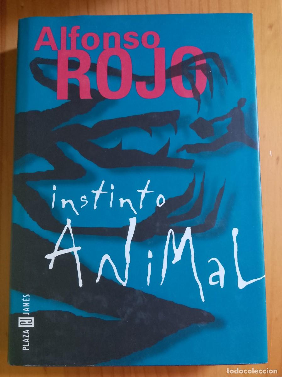B&uuml;cher: INSTINTO ANIMAL - ALFONSO ROJO