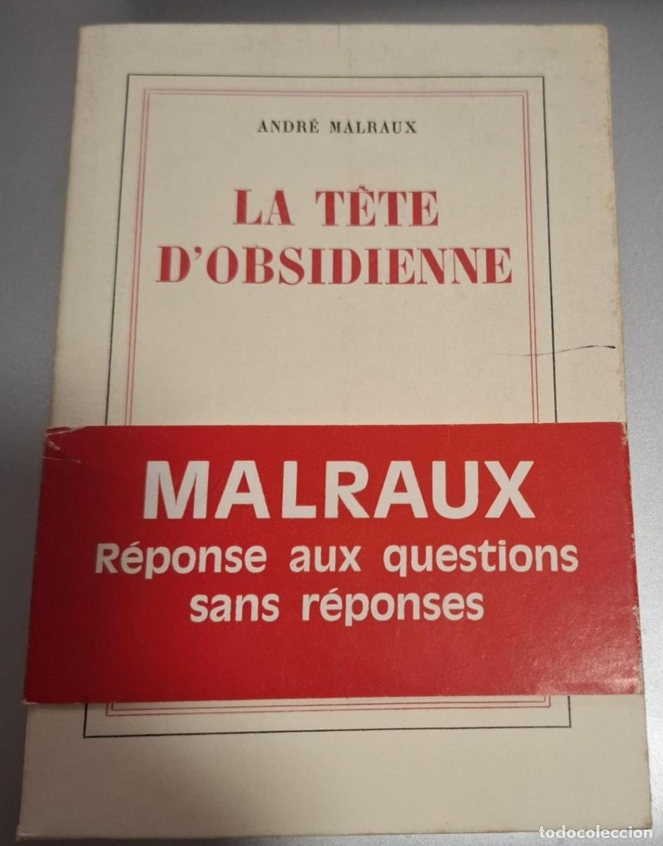 B&uuml;cher: Andr&eacute; Malraux - LA TETE D'OBSIDIENNE