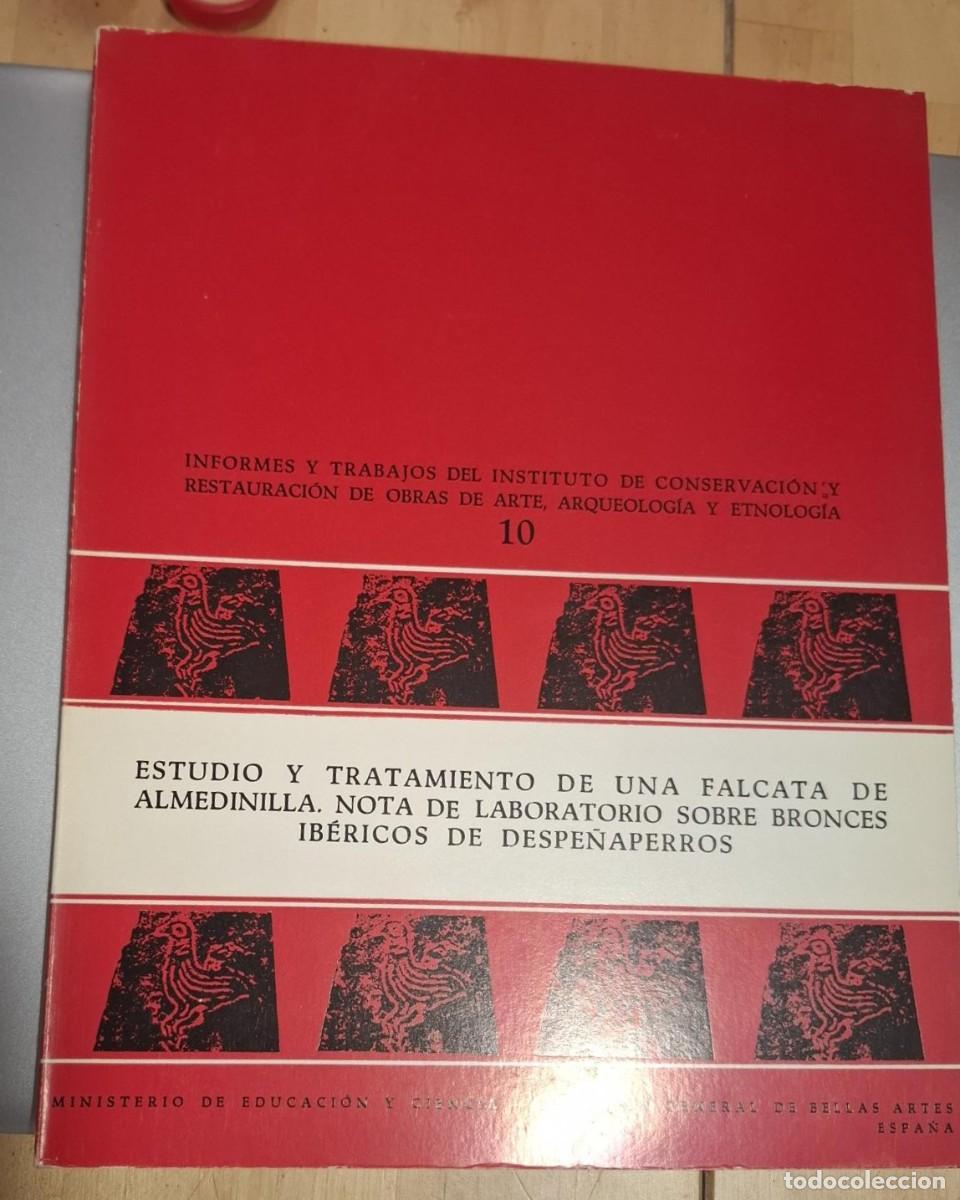 B&uuml;cher: VV.AA. - ESTUDIO Y TRATAMIENTO DE UNA FALCATA DE ALMEDINILLA. NOTA DE LABORATORIO SOBRE BRONCES IB&Eacute;R