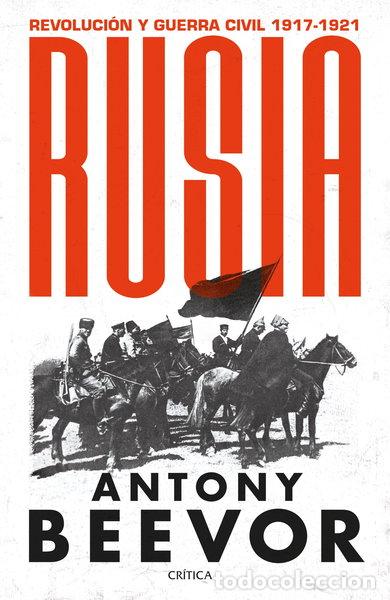 Libros: Rusia: Revoluci&oacute;n y guerra civil, 1917-1921- 9788491994220