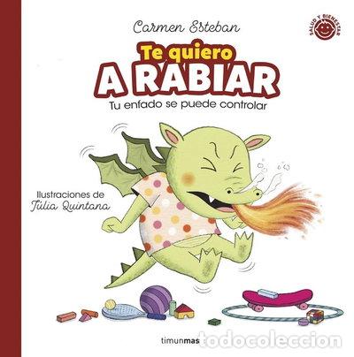Libros: Te quiero A RABIAR- 9788408286806