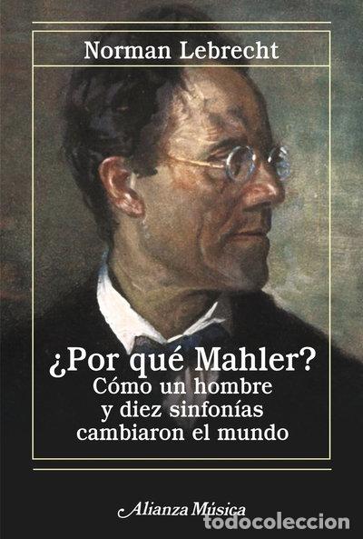 Libros: &iquest;Por qu&eacute; Mahler?- 9788420651217