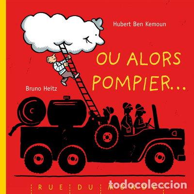 Libros: Ou alors pompier...- 9782355042676