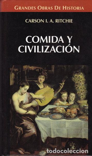 Libros: Comida y civilizaci&oacute;n- 9788448707460