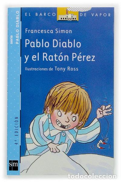 Libros: Pablo Diablo y el Rat&oacute;n P&eacute;rez- 9788434890138