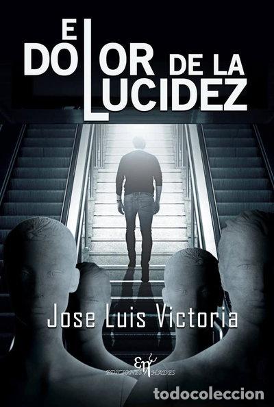 Livres: El dolor de la lucidez- 9788412652543
