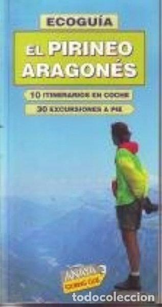 Livres: El Pirineo Aragon&eacute;s- 9788481654837