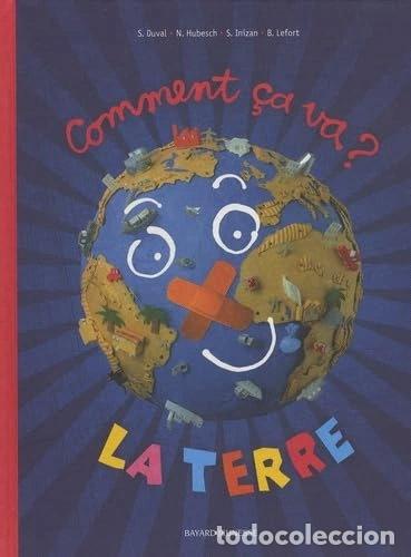 B&uuml;cher: Comment &ccedil;a va la terre ?- 9782747022996
