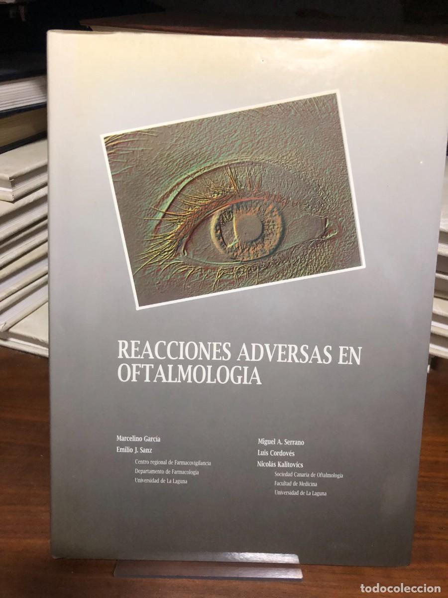 Libros: Reacciones adversas en Oftalmolog&iacute;a M. Garc&iacute;a, E. J. Sanz, M. A. Serrano, L. Cordov&eacute;s, N. Kalitovics