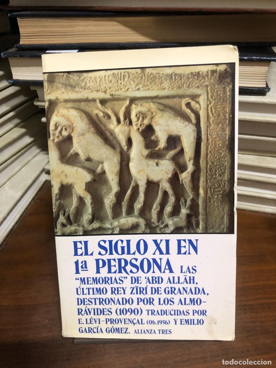 Libros: El siglo XI en 1.&ordf; persona: Las &rdquo;Memorias&rdquo; de 'Abd Allāh Trad. E. L&eacute;vi-Proven&ccedil;al y Emilio Garc&iacute;a G&oacute;m