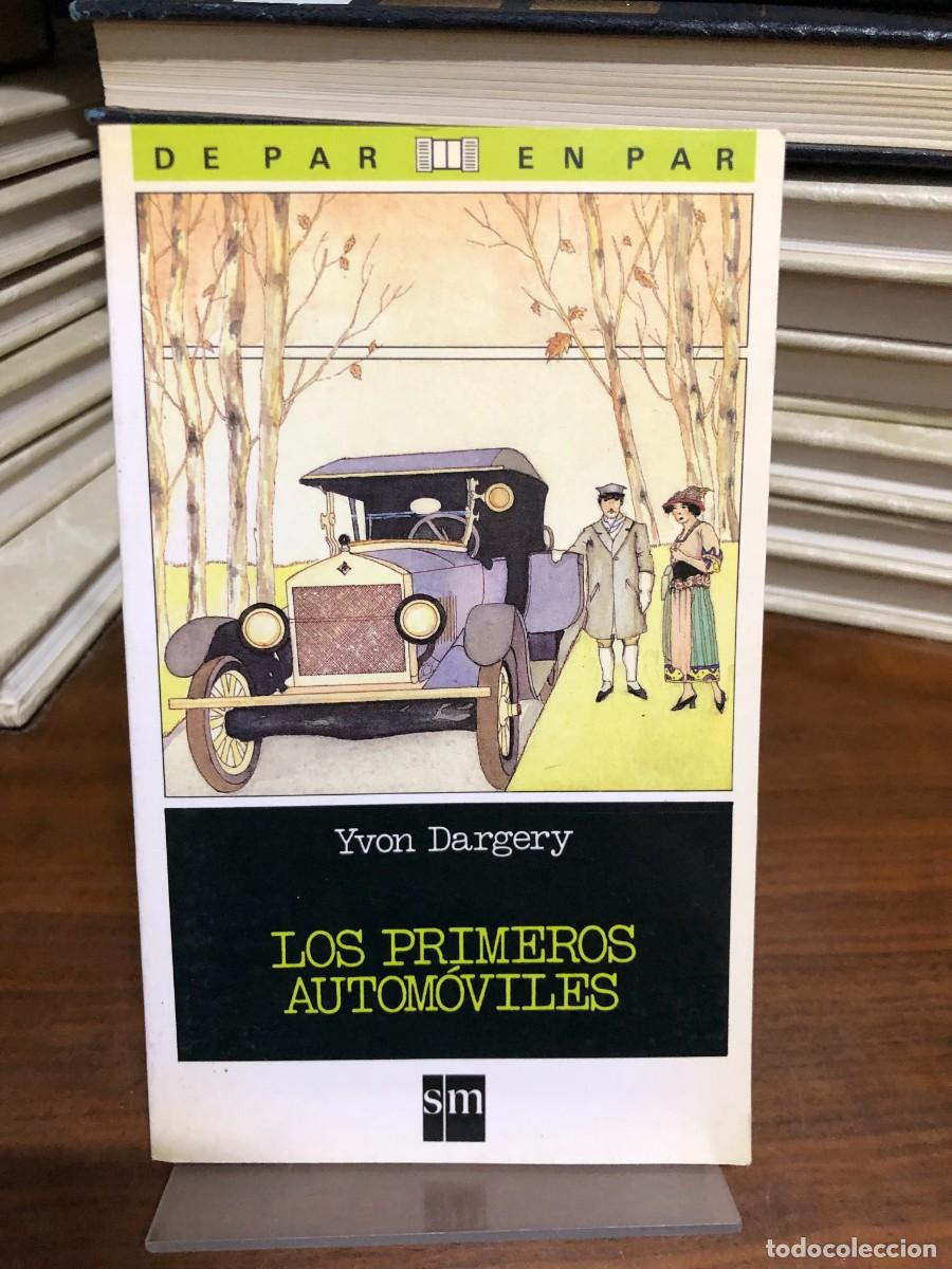 Libros: Los primeros autom&oacute;viles Yvon Dargery