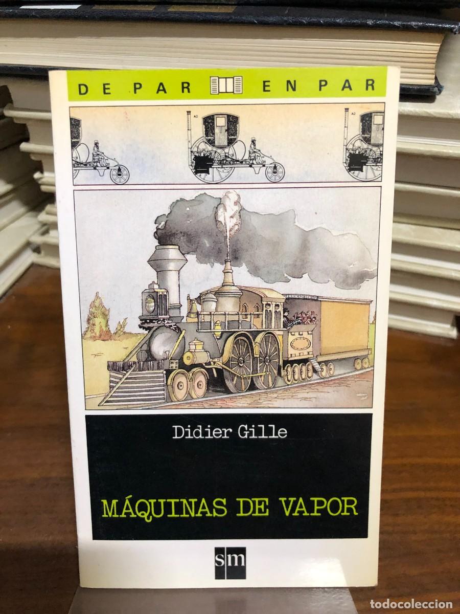 B&uuml;cher: M&aacute;quinas de vapor Didier Gille